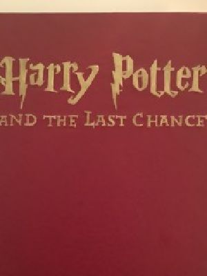 [Harry Potter and the Last Chance 01] • Harry Potter and the Last Chance